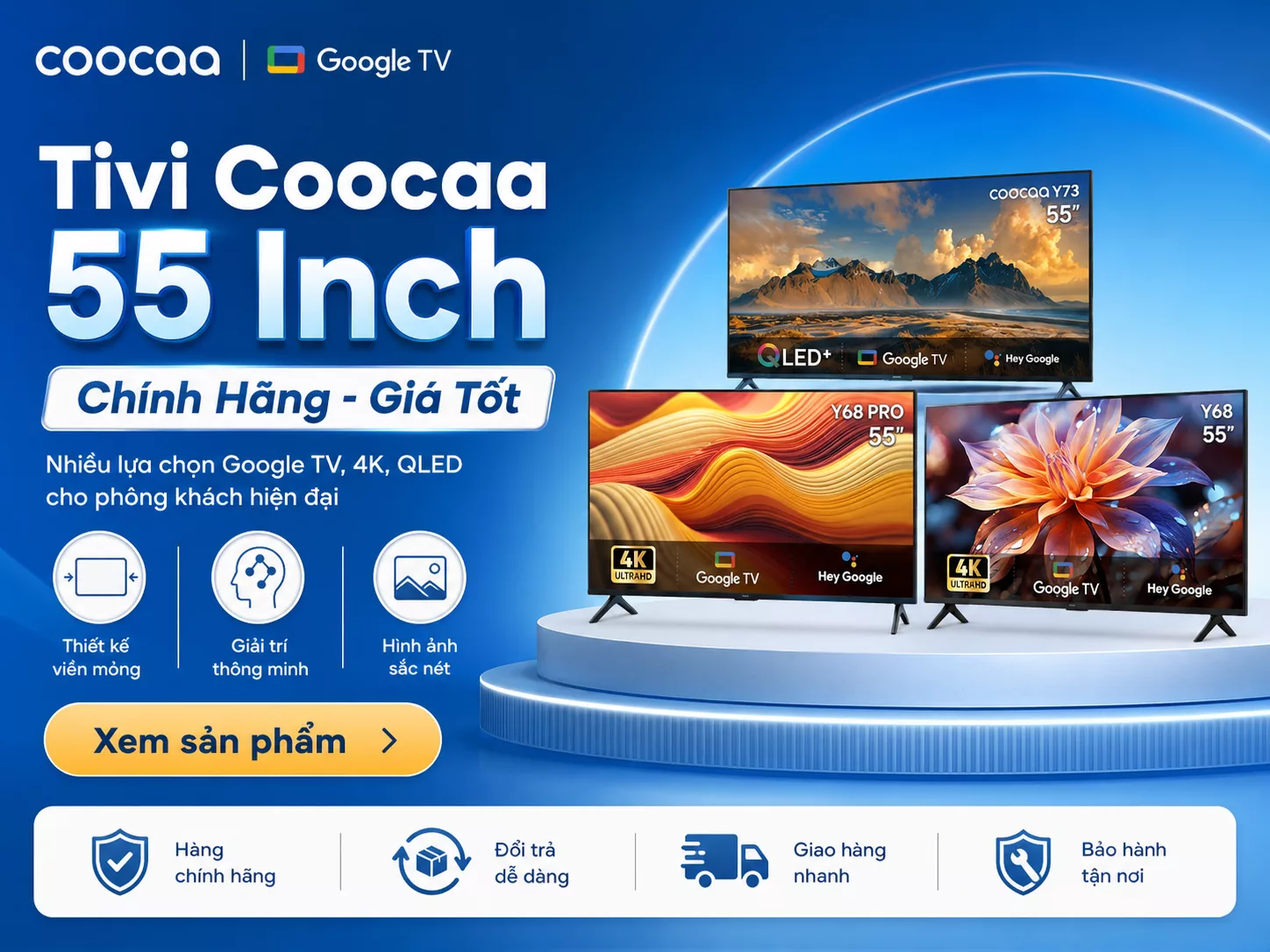 Tivi Coocaa 55 inch ch&iacute;nh h&atilde;ng cho ph&ograve;ng kh&aacute;ch