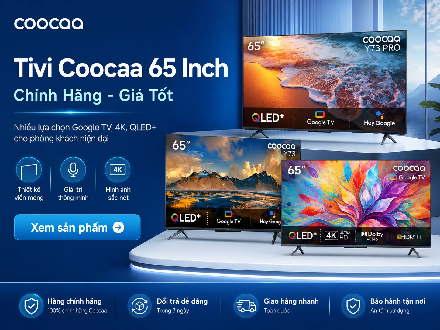 Tivi Coocaa 65 inch chính hãng cho phòng khách rộng