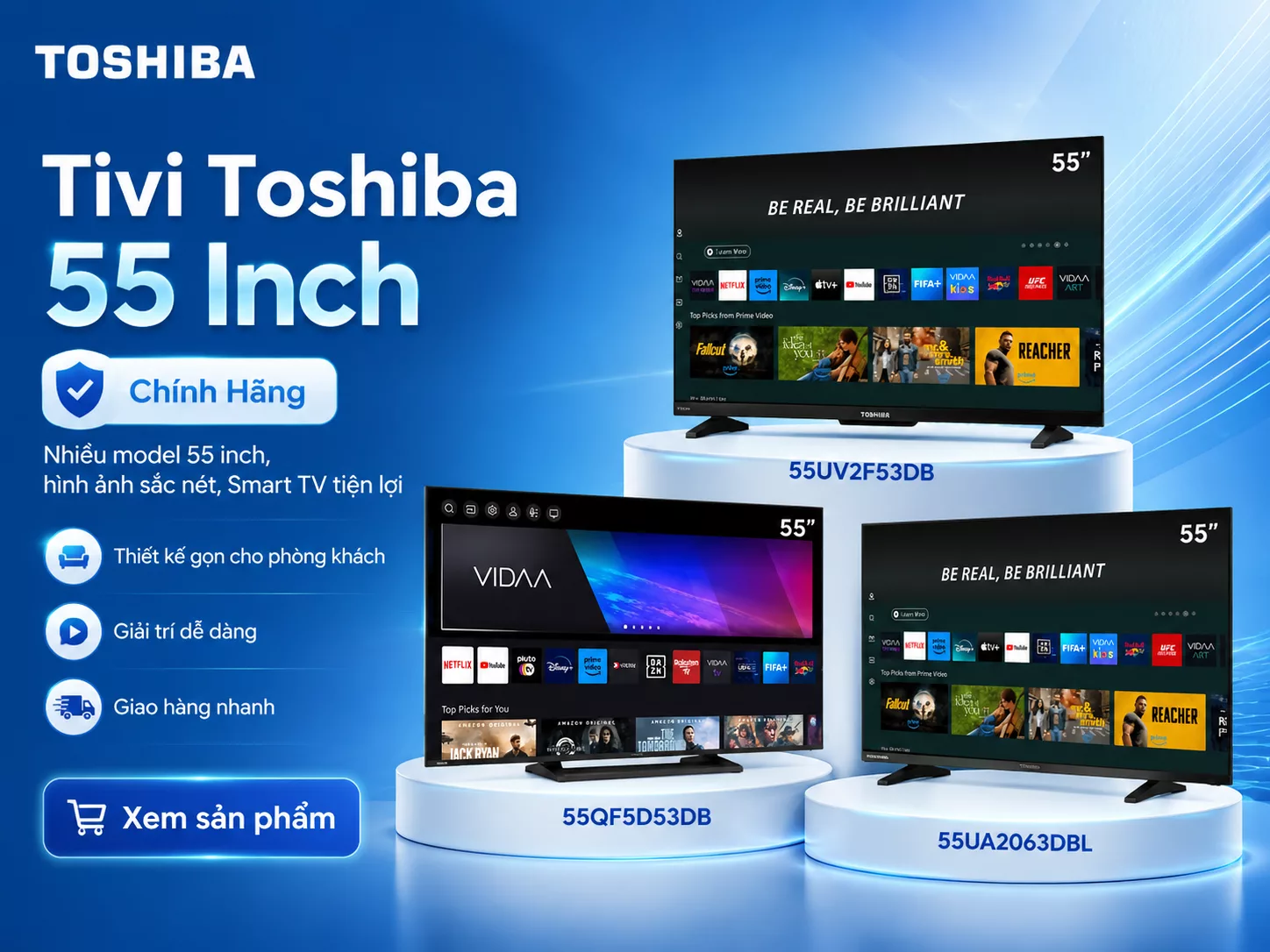 Tivi Toshiba 55 inch ch&iacute;nh h&atilde;ng cho ph&ograve;ng kh&aacute;ch