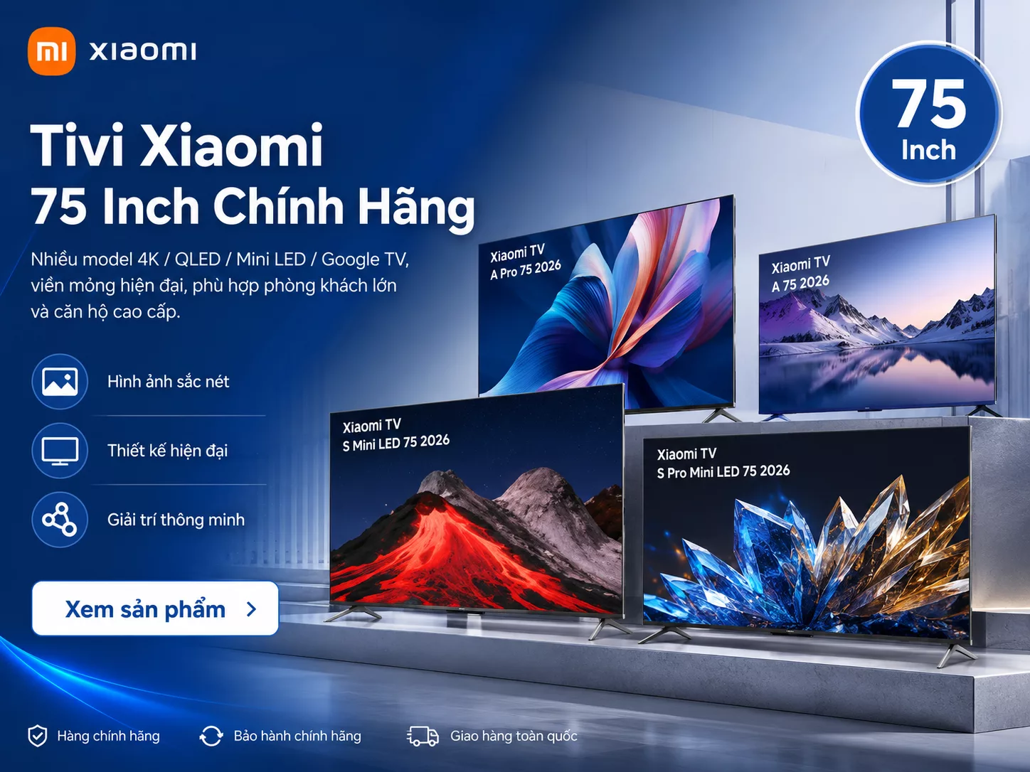 Tivi Xiaomi 75 inch chính hãng cho phòng khách rộng