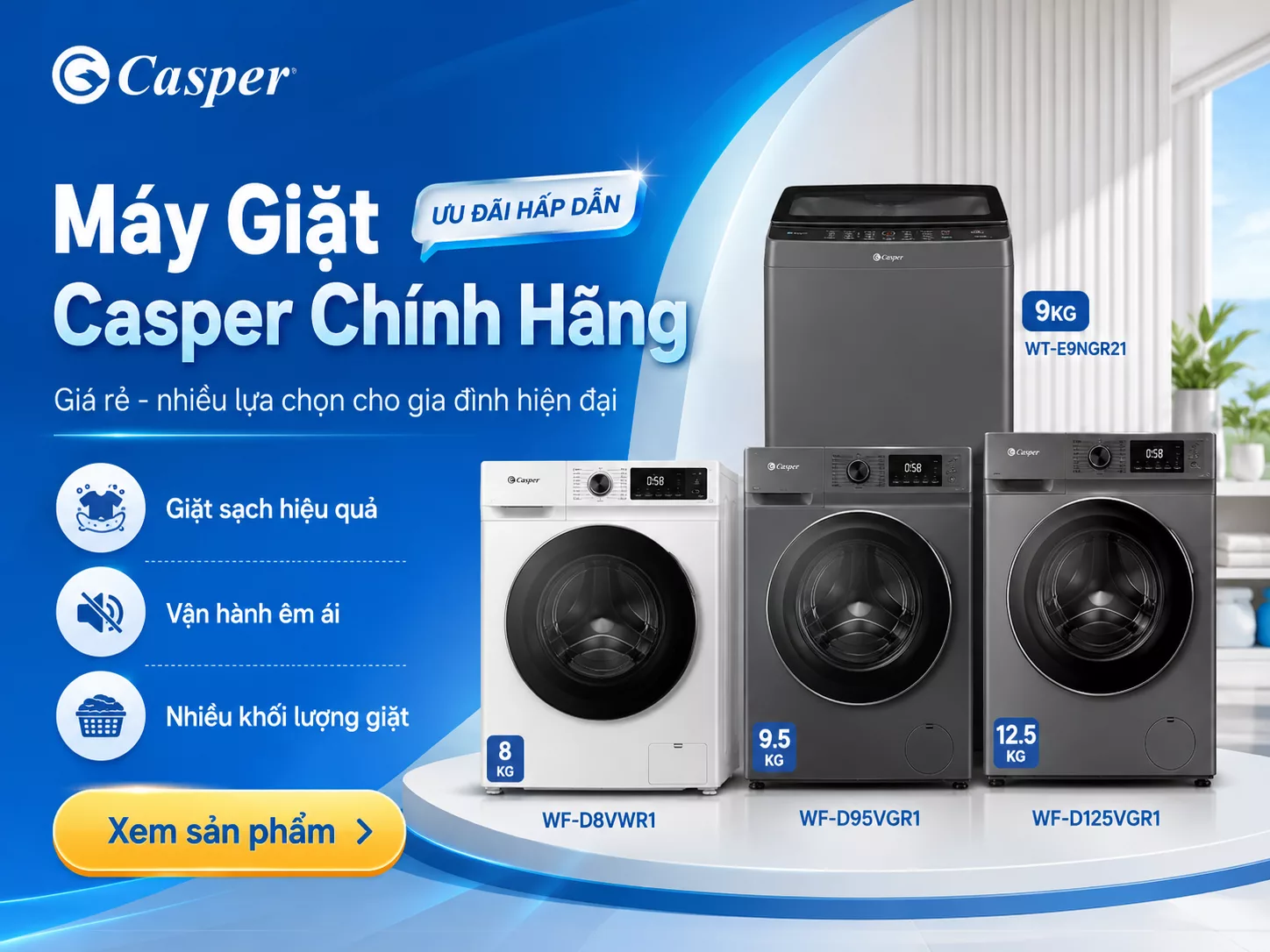M&aacute;y Giặt Casper ch&iacute;nh h&atilde;ng gi&aacute; tốt nhiều kiểu d&aacute;ng khối lượng giặt