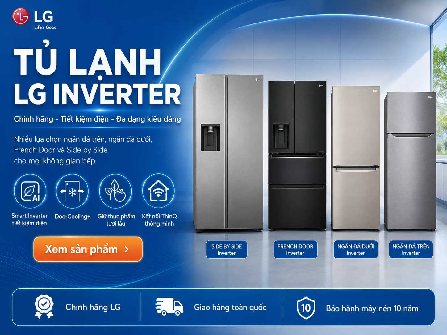 Tủ lạnh LG Inverter ch&iacute;nh h&atilde;ng gi&aacute; tốt nhiều dung t&iacute;ch kiểu d&aacute;ng