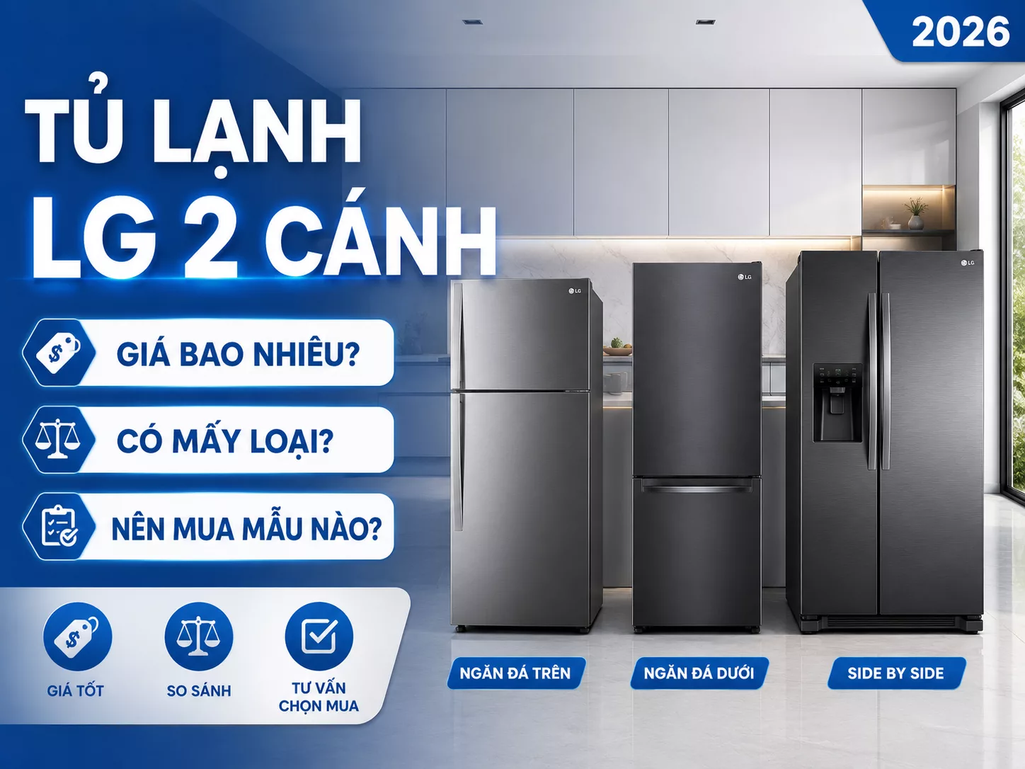Tủ lạnh LG 2 cánh Tủ lạnh LG 2 cánh tư vấn chọn mua