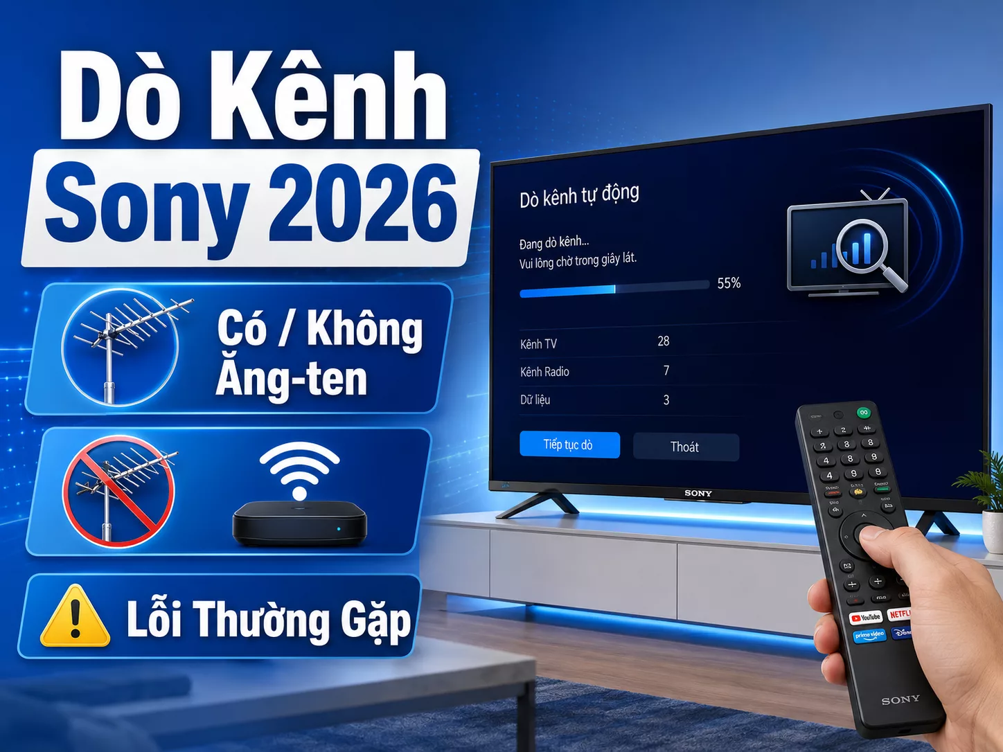 Remote tivi Sony dùng để dò kênh Remote tivi Sony dùng để thực hiện cách dò kênh tivi Sony