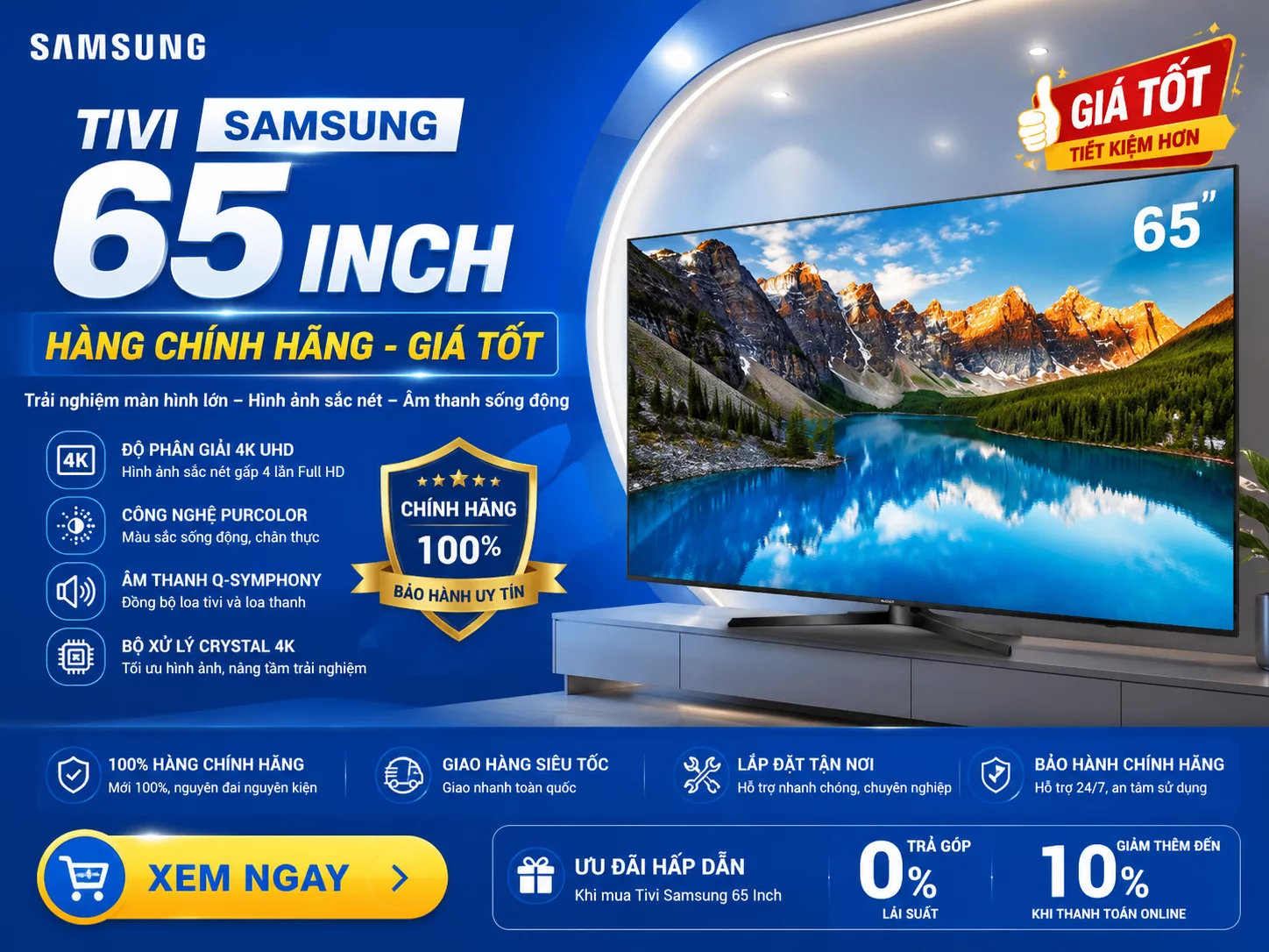 Tivi Samsung 65 inch ch&iacute;nh h&atilde;ng cho ph&ograve;ng kh&aacute;ch rộng